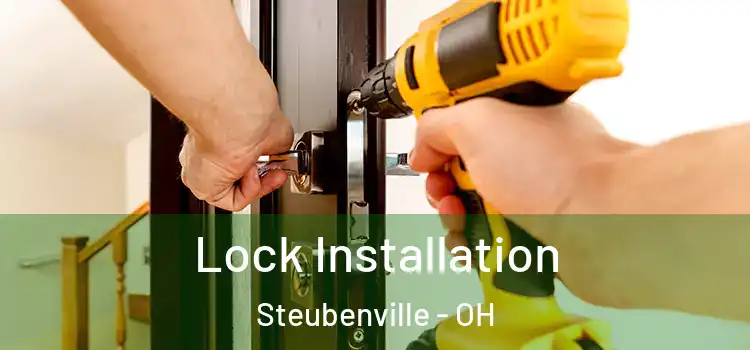 Lock Installation Steubenville - OH